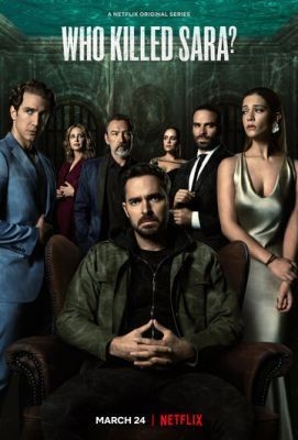 Кто убил Сару (2021) 1 сезон скачать торрент HD