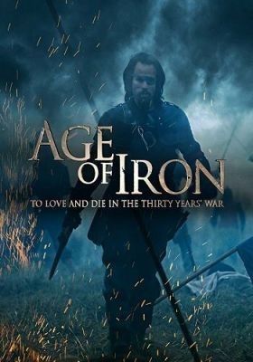 Тридцатилетняя война: Железный век (2018) скачать торрент HD